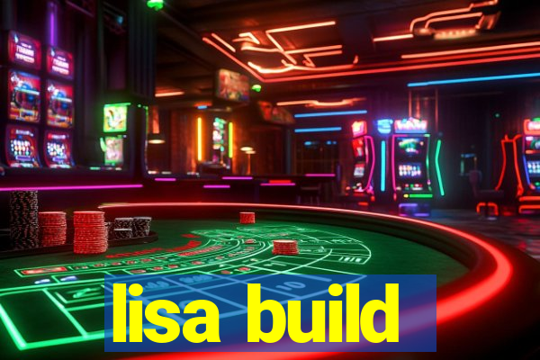 lisa build